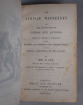 1847 The African Wanderers by Mrs. R. Lee. First Edition. Scarce Work. - Harrington Antiques